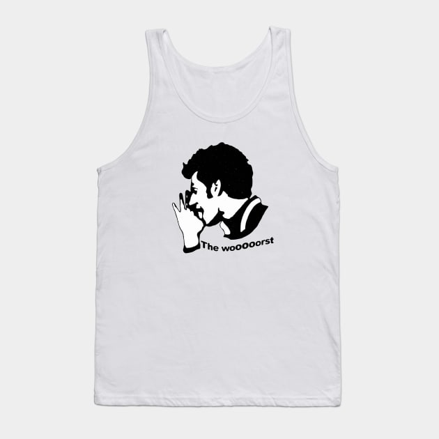 Jean Ralphio - The Wooorst Tank Top by GraphicTeeShop